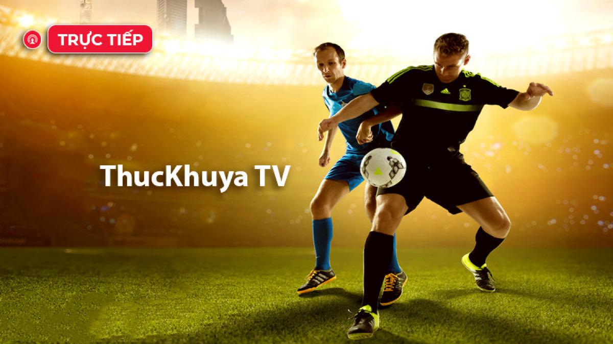 Thuckhuya TV | Thuckhuyatv Xem Bongdatructiep HD miễn phí